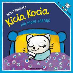 Książeczka Kicia Kocia nie może zasnąć (9788382659481)