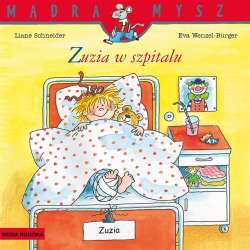Mądra Mysz. Zuzia w szpitalu w.2025 - 1