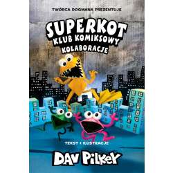Superkot. Klub komiksowy T.4 Kolaboracje. - 1
