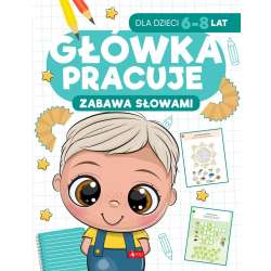 Główka pracuje. Zabawa słowami - 1