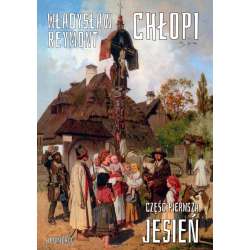 Chłopi. Część pierwsza. Jesień