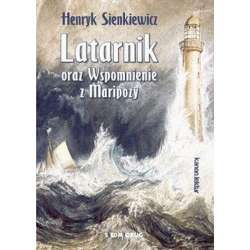 Latarnik oraz Wspomnienie z Maripozy - 1