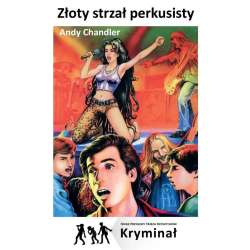 Złoty strzał perkusisty. Nowe Przygody Trzech..