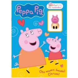 Świnka Peppa. Chrum, to rodzinka!. Oto mama świnka