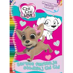 Chi Chi love. Pokoloruj świat cz.1 Barwne... - 1