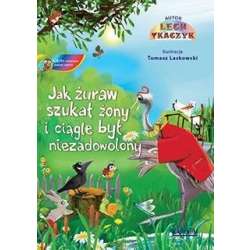 Jak żuraw szukał żony i ciągle był... + CD