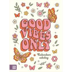 Książeczka Kalendarz szkolny. Good vibes (9788382990911) - 1