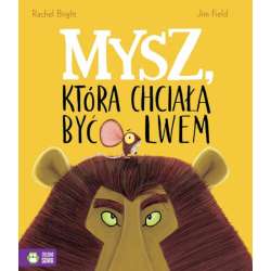 Książeczka Mysz, która chciała być lwem w.4 (9788382991185) - 1