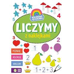 Kolorowa Akademia. Liczymy z naklejkami (9788382993448)