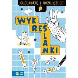 Główkuję i rozwiązuję. Wykreślanki - 1