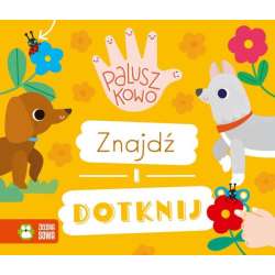 Książeczka Paluszkowo. Znajdź i dotknij (9788382996319) - 1