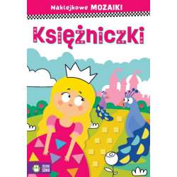 Książeczka Naklejkowe mozaiki. Księżniczki (9788382997668) - 1