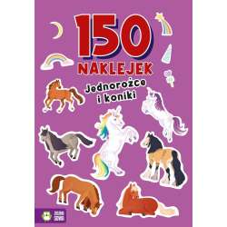 150 naklejek. Jednorożce i koniki