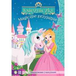 Księżniczki. Magiczne przyjaźnie
