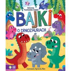 Książeczka Bajki o dinozaurach (9788382998771) - 1
