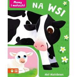 Książeczka Mamy i maluszki. Na wsi (9788382998856) - 1