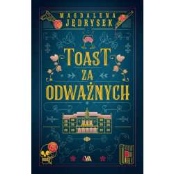 Toast za odważnych