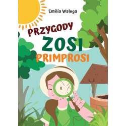 Przygody Zosi Primprosi - 1