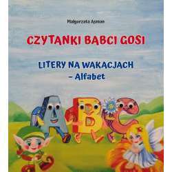 Czytanki Babci Gosi. Litery na wakacjach Alfabet