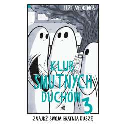 Klub Smutnych Duchów T.3 - 1