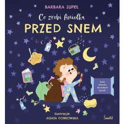 Co zrobi Anielka przed snem - 1