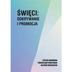 Święci: odkrywanie i promocja