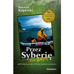 Przez Syberię na gapę - 1