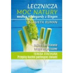Lecznicza moc natury według Hildegardy.. w.2024 - 1