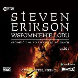 Malazańska Księga Poległych T.3 cz.2 audiobook - 1