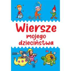 Wiersze mojego dzieciństwa - 1