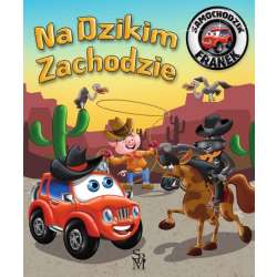 Samochodzik Franek. Na Dzikim Zachodzie - 1