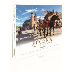 Polska. 1000 lat w sercu Europy - 1