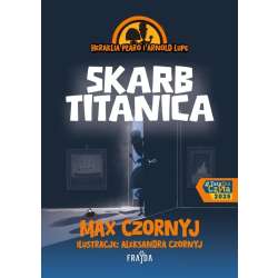 Heraklia Płaro i Arnold Lupę T.1. Skarb Titanica