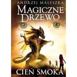 Magiczne Drzewo. Cień smoka w.3