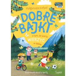 Dobre bajki o tym, że warto wierzyć w siebie