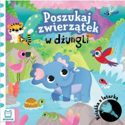 Książka z latarką. Poszukaj zwierzątek w dżungli. (9788383740232)