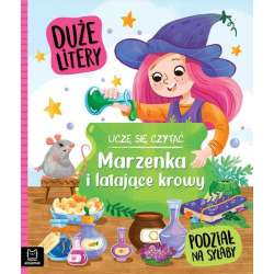 Książeczka Uczę się czytać. Duże litery. Podział na sylaby. Marzenka i latające krowy (9788383741246)