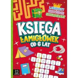Książeczka Księga łamigłówek od 6 lat. Labirynty, krzyżówki, szyfrogramy (9788383741284)