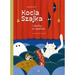 Kocia Szajka i duchy w teatrze
