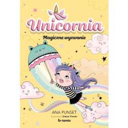Unicornia. Magiczne wyzwanie