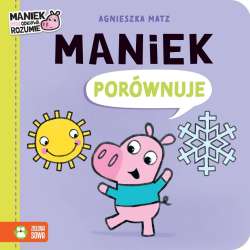 Maniek porównuje - 1