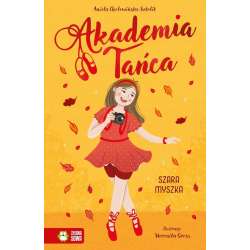 Akademia Tańca. Szara myszka