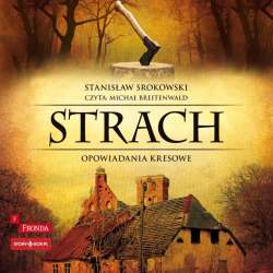 Strach Opowiadania kresowe audiobook - 1