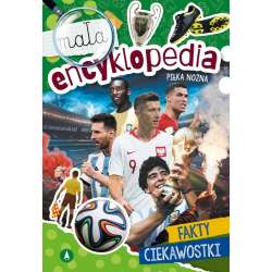 Mała encyklopedia. Piłka nożna