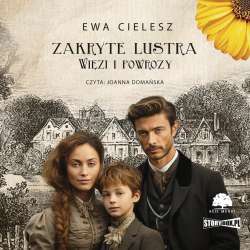 Zakryte lustra T.5 Więzi i powrozy audiobook