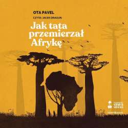 Jak tata przemierzał Afrykę audiobook - 1