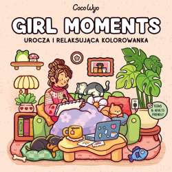 Girl Moments. Urocza i relaksująca kolorowanka - 1