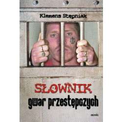 Słownik gwar przestępczych