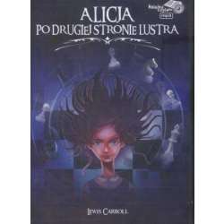Alicja po drugiej stronie lustra - książka audio - 1