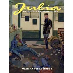 Julia. Przygody kryminolożki T.4 Walizka pełna...